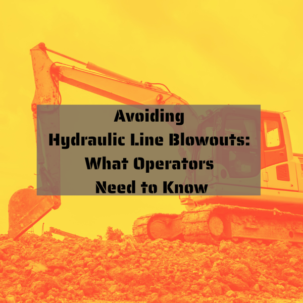Avoiding Hydraulic Line Blowouts What Operators Need to Know-1