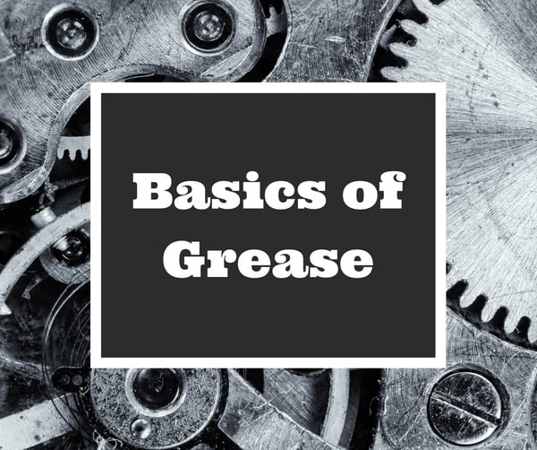 Basics of Grease