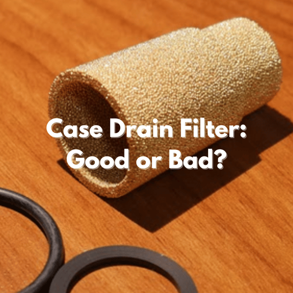 Case Drain Filter -- Good or Bad