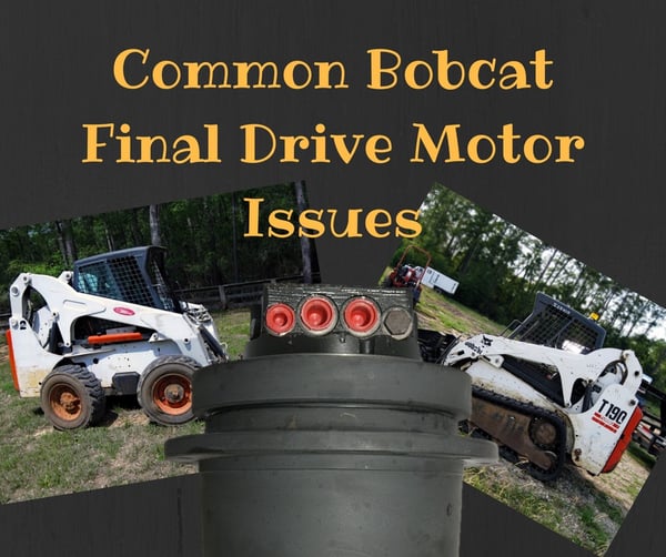 Common Bobcat Final Drive Motor Issues Common Bobcat Final Drive Motor Issues