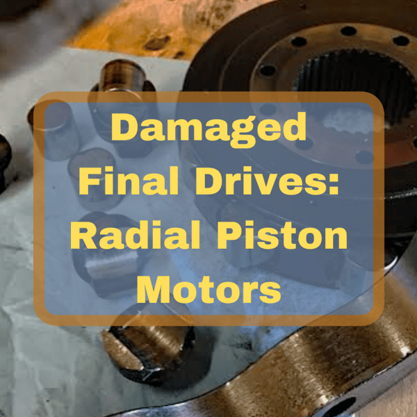 Damaged Final Drives_ Radial Piston Motors