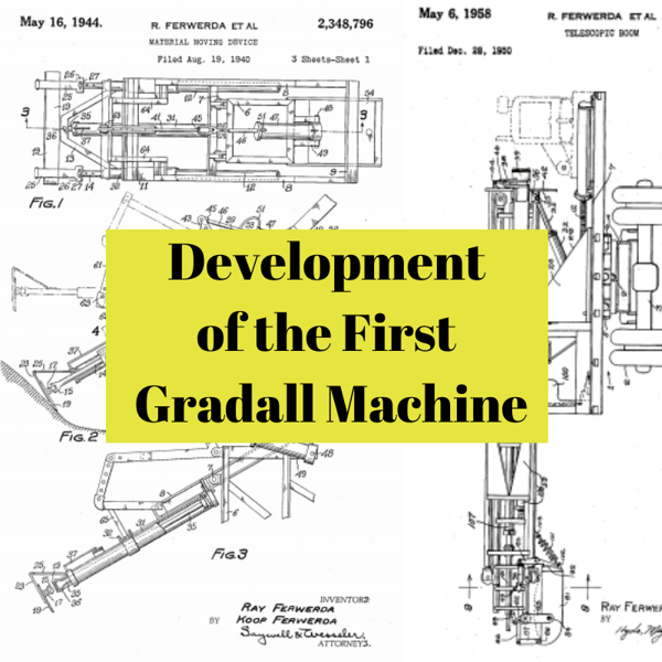 Development of the First Gradall Machine