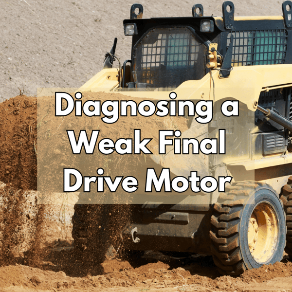 Diagnosing a Weak Final Drive Motor