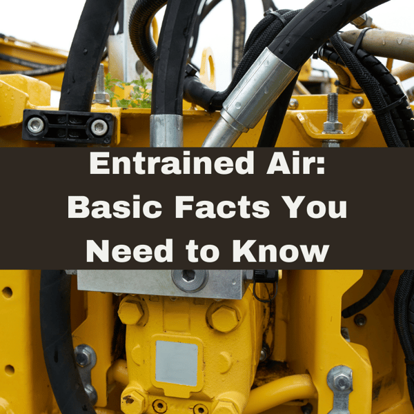 Entrained Air Basic Facts You Need to Know