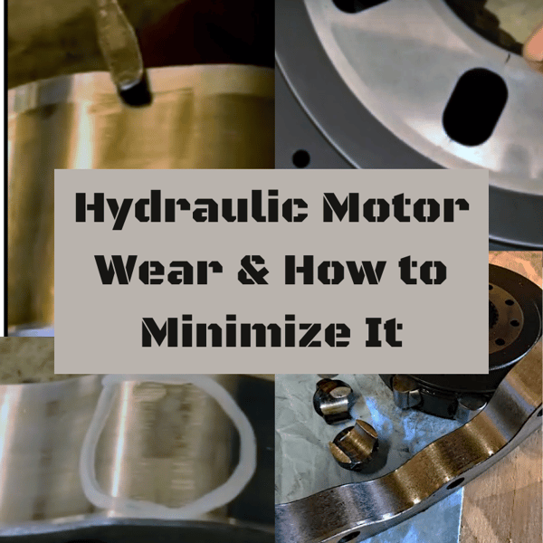 Hydraulic Motor Wear and How to Minimize It
