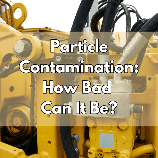 Particle Contamination in Hydraulic Fluid How Bad Can It Be