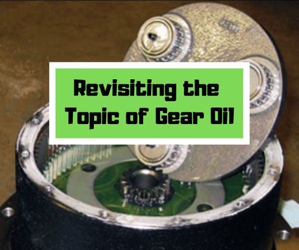 Revisiting the Topic of Gear Oil