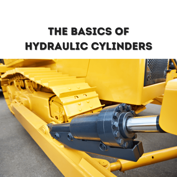 The Basics of Hydraulic Cylinders