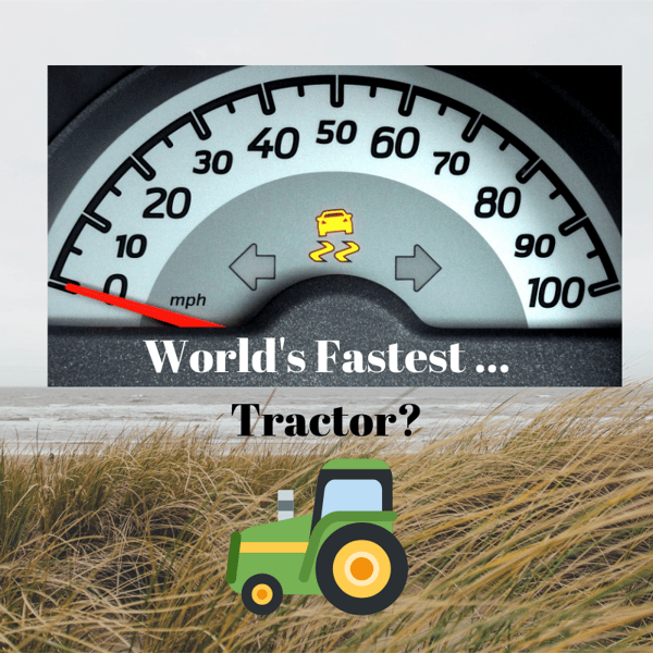 Worlds Fastest Tractor